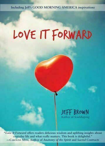 Love It Forward – 9780980885934, paperback, Jeff Brown