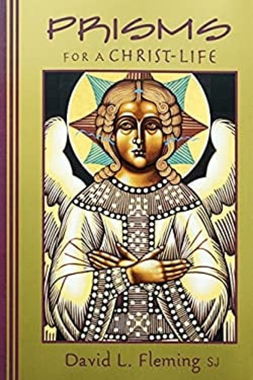 Prisms for a Christ-Life David L. Fleming