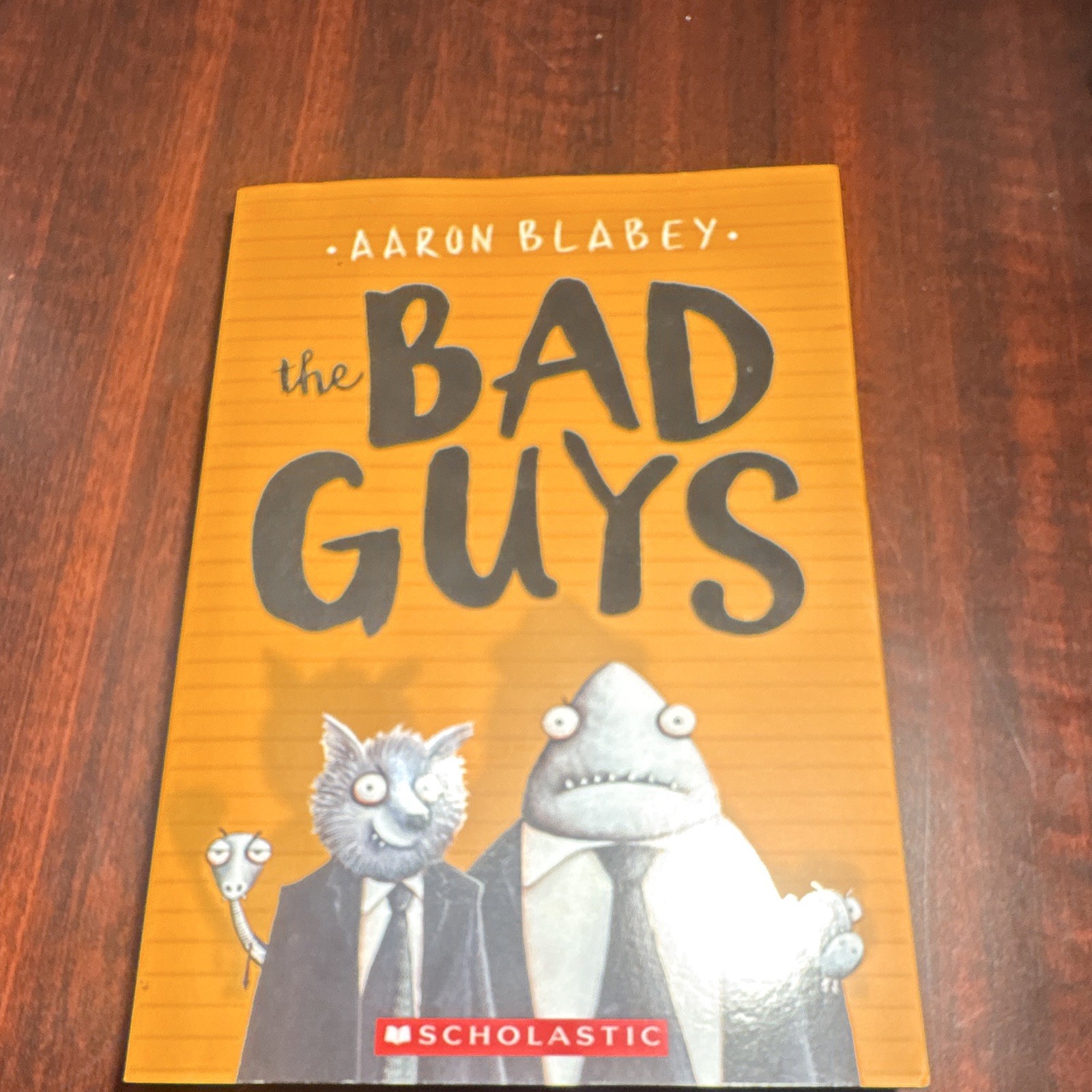 The Bad Guys Aaron Blabey 2015 Paperback Illustrated Ages 4-8 Scholastic