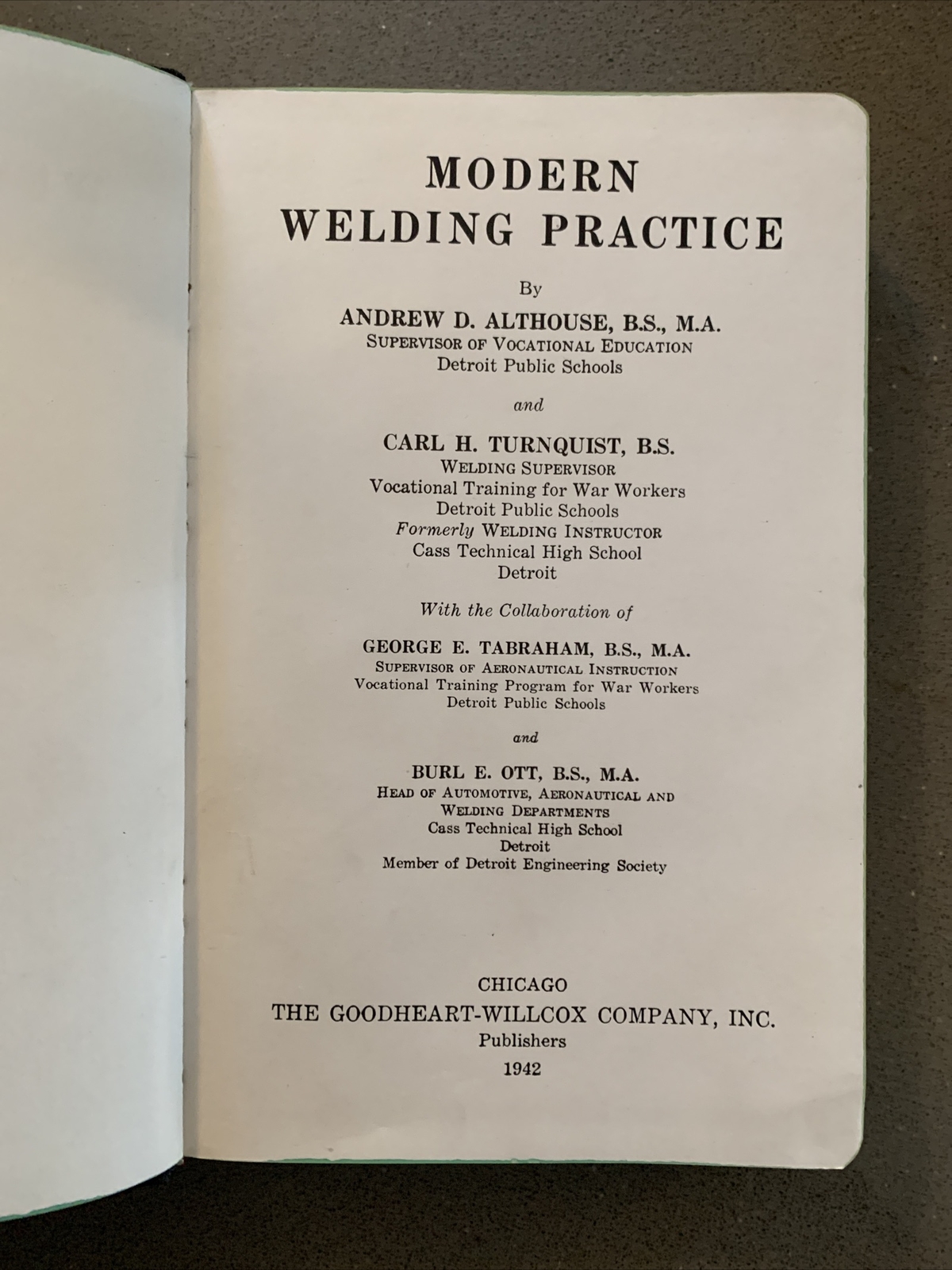 Modern Welding Practice By Althouse 1942 HC