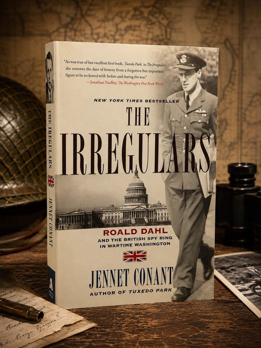 The Irregulars Roald Dahl and the British Spy Ring in Wartime Washington PBack