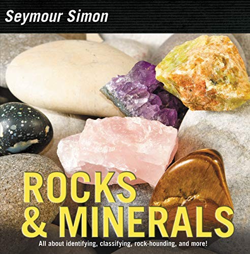 ROCKS & MINERALS By Seymour Simon – Hardcover **BRAND NEW**