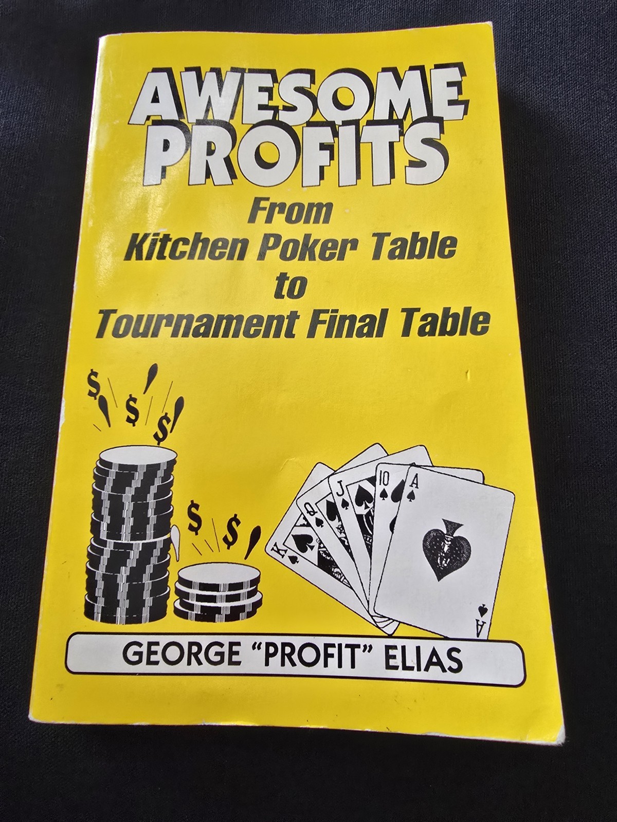Signed BOOK AWESOME PROFITS Hold Em Poker Play George Profit Elias 1993 1st/1st