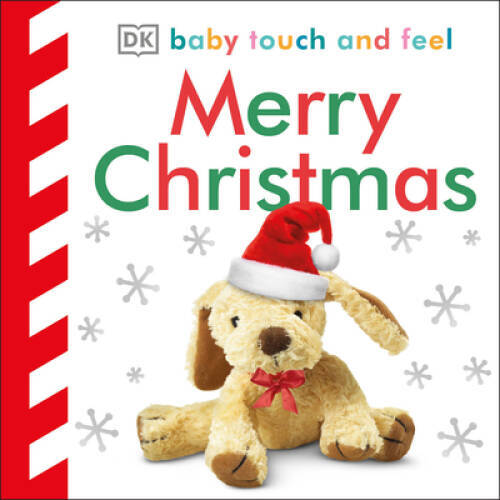 Baby Touch and Feel Merry Christmas – Board book By DK – VERY GOOD