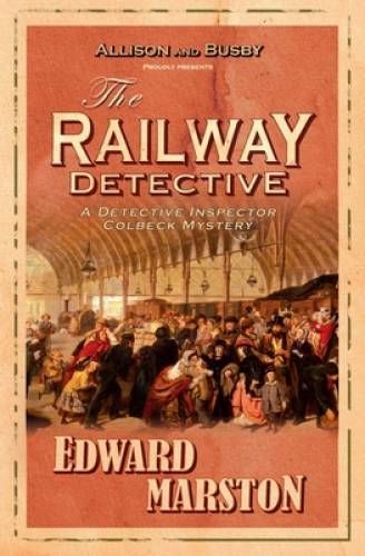 The Railway Detective (Inspector Robert Colbeck) – Paperback – GOOD