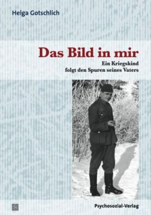 Das Bild in mir Helga Gotschlich