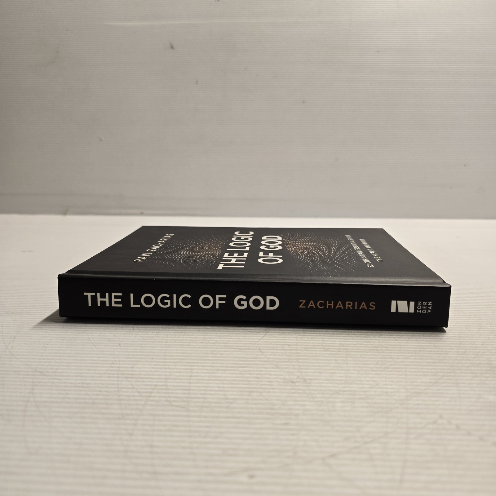 The Logic of God by Ravi Zacharias Hardcover Christian Essentials Philosophy