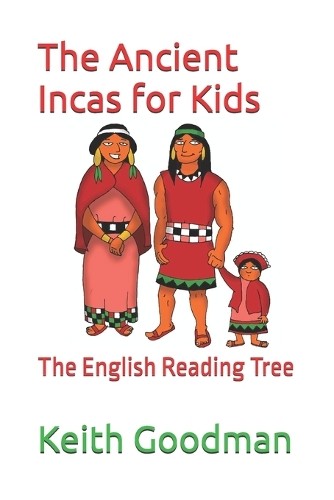 Keith Goodman The Ancient Incas for Kids (Paperback) (UK IMPORT)