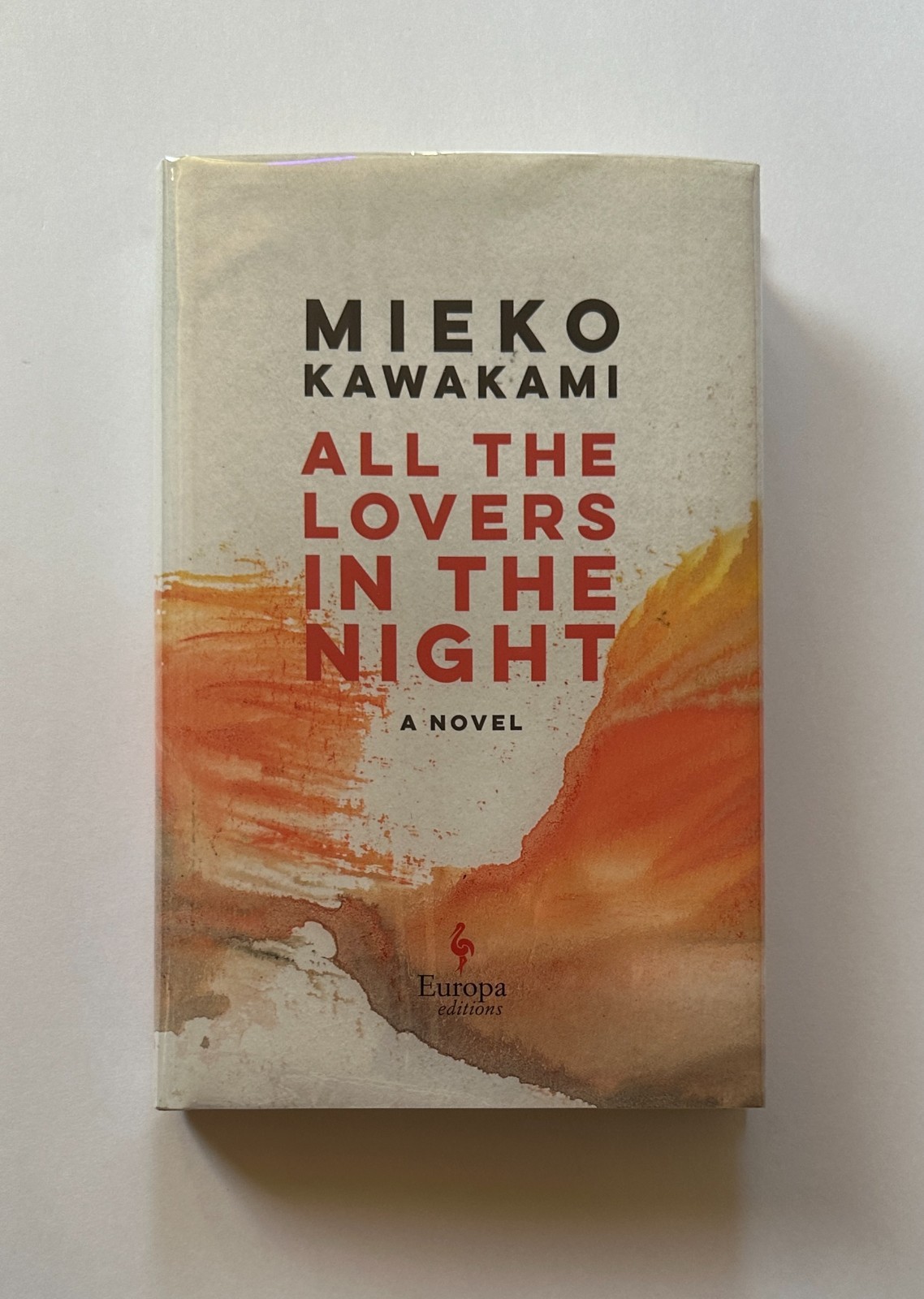MIEKO KAWAKAMI All the Lovers in the Night | 2022 Europa Editions Hardcover