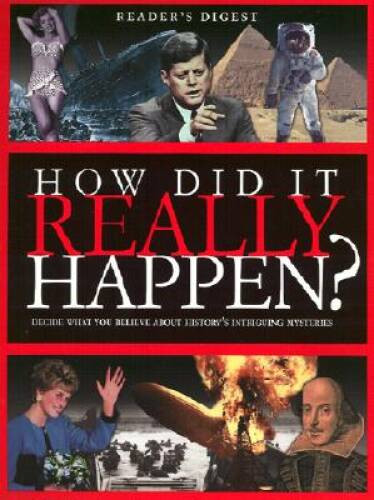 How Did it Really Happen? – Hardcover By Editors of Reader’s Digest – VERY GOOD