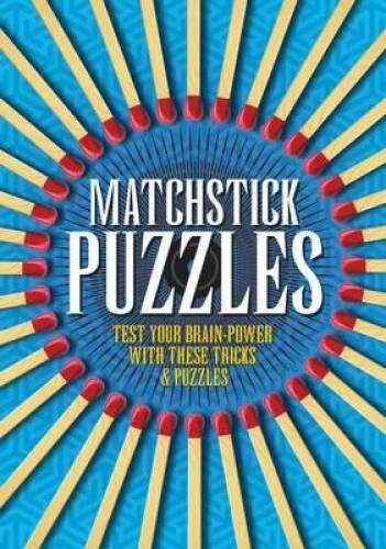 Matchstick Puzzles. – Paperback By n/a – VERY GOOD