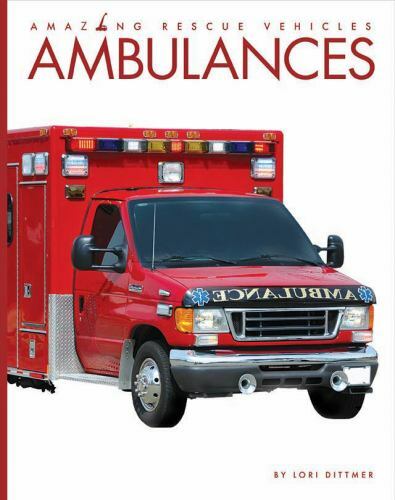 Ambulances, Paperback by Dittmer, Lori, Like New Used, Free shipping in the US