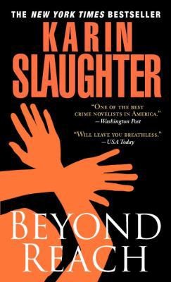 Beyond Reach by Karin Slaughter