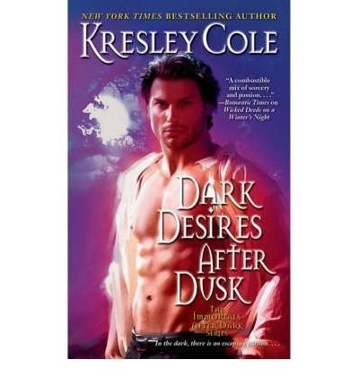 Dark Desires After Dusk (The Immortals After Dark Series, Book 5) – hardcove…