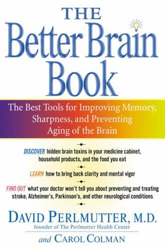 The Better Brain Book – hardcover, David Perlmutter, 9781573222785