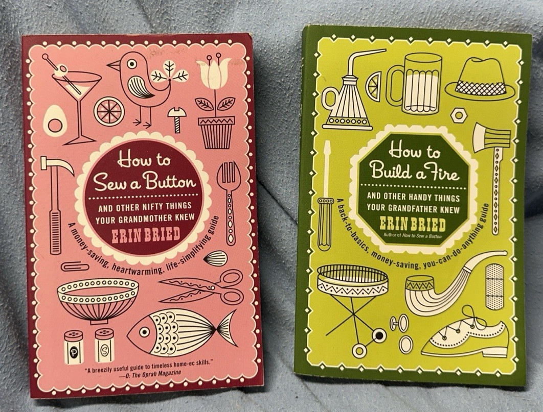 NEW 2 Erin Bried How to Sew a Button Build a Fire Book PB Homeschool Life Skills