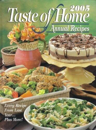 Taste of Home Annual Recipes 2005 – Hardcover By Jean Steiner – GOOD