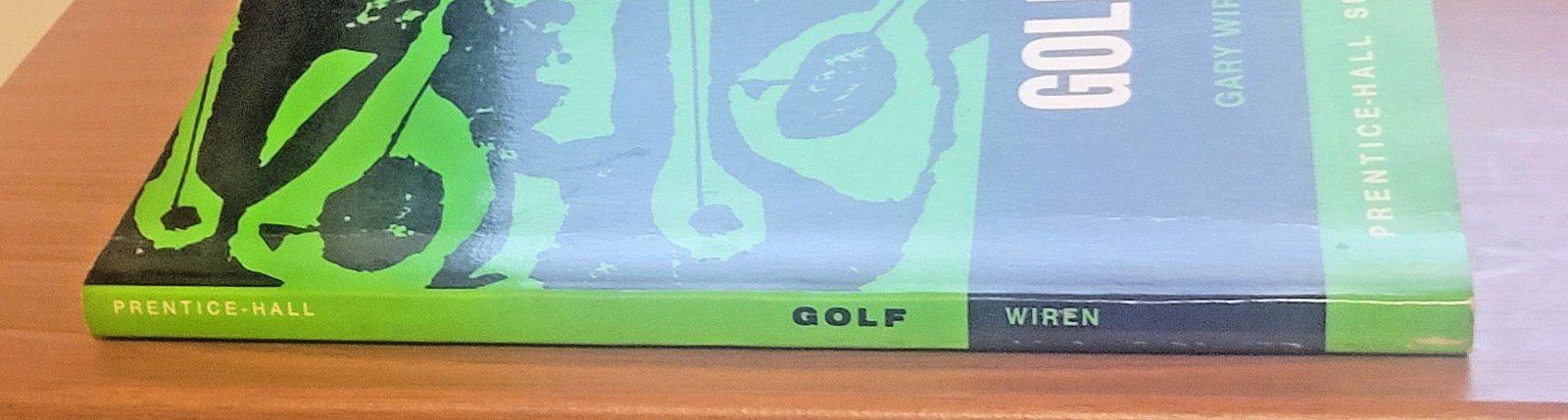 Vintage 1971 Golf by Gary Wiren Softcover Prentice-Hall Sport Series 2nd Print