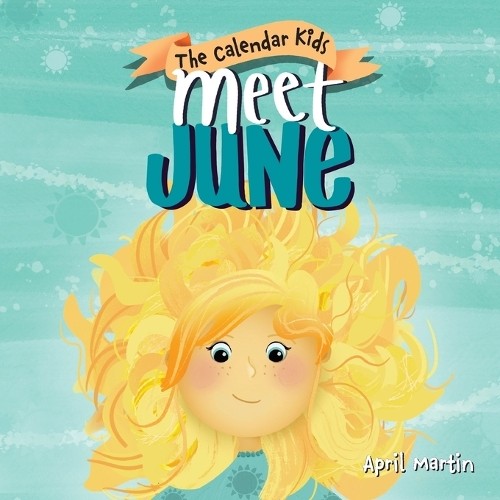 April Martin Meet June (Paperback) Calendar Kids (UK IMPORT)