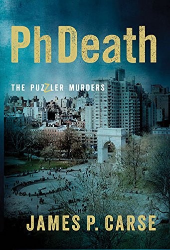 PHDEATH: THE PUZZLER MURDERS By James Carse **BRAND NEW**