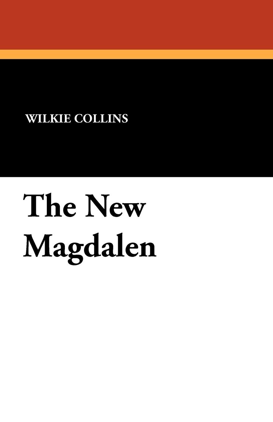 New Magdalen by Wilkie Collins Trade Paperback Brand New