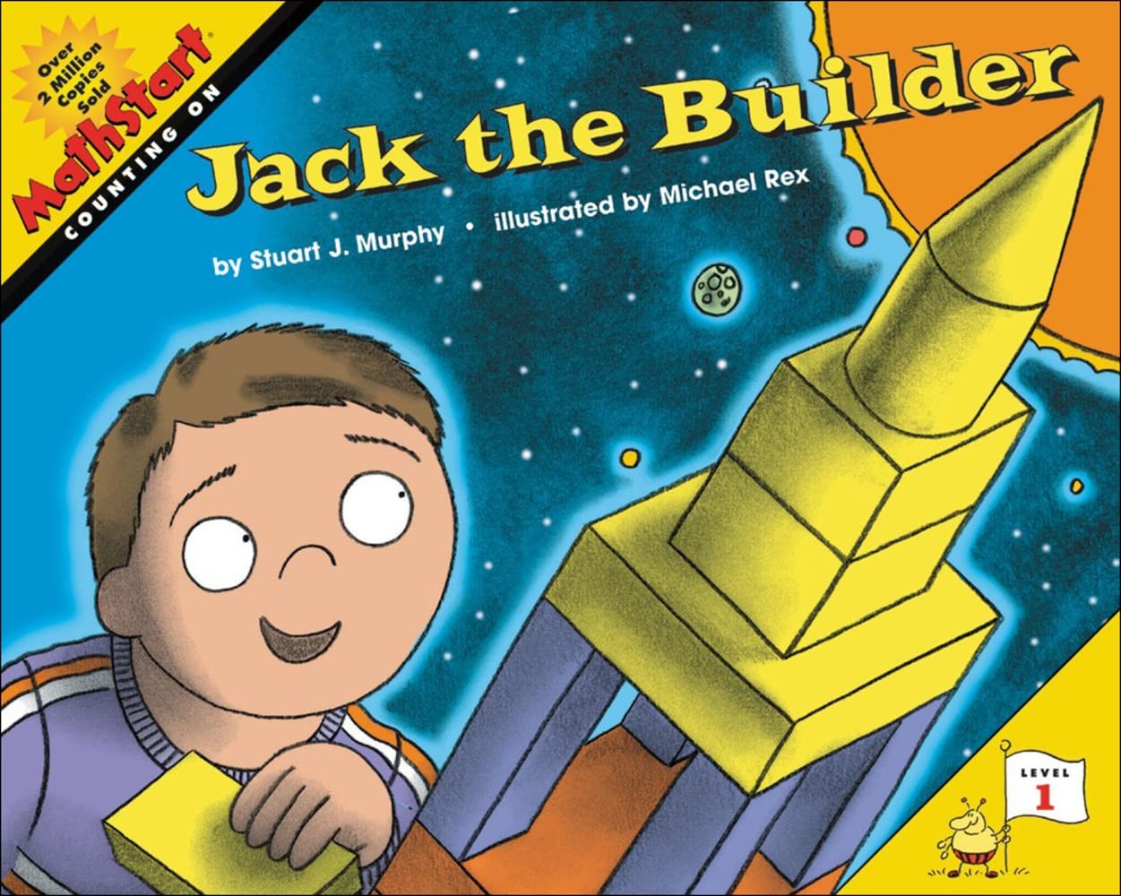 Jack the Builder (Mathstart: Level 1 (Prebound)) by Stuart J. Murphy