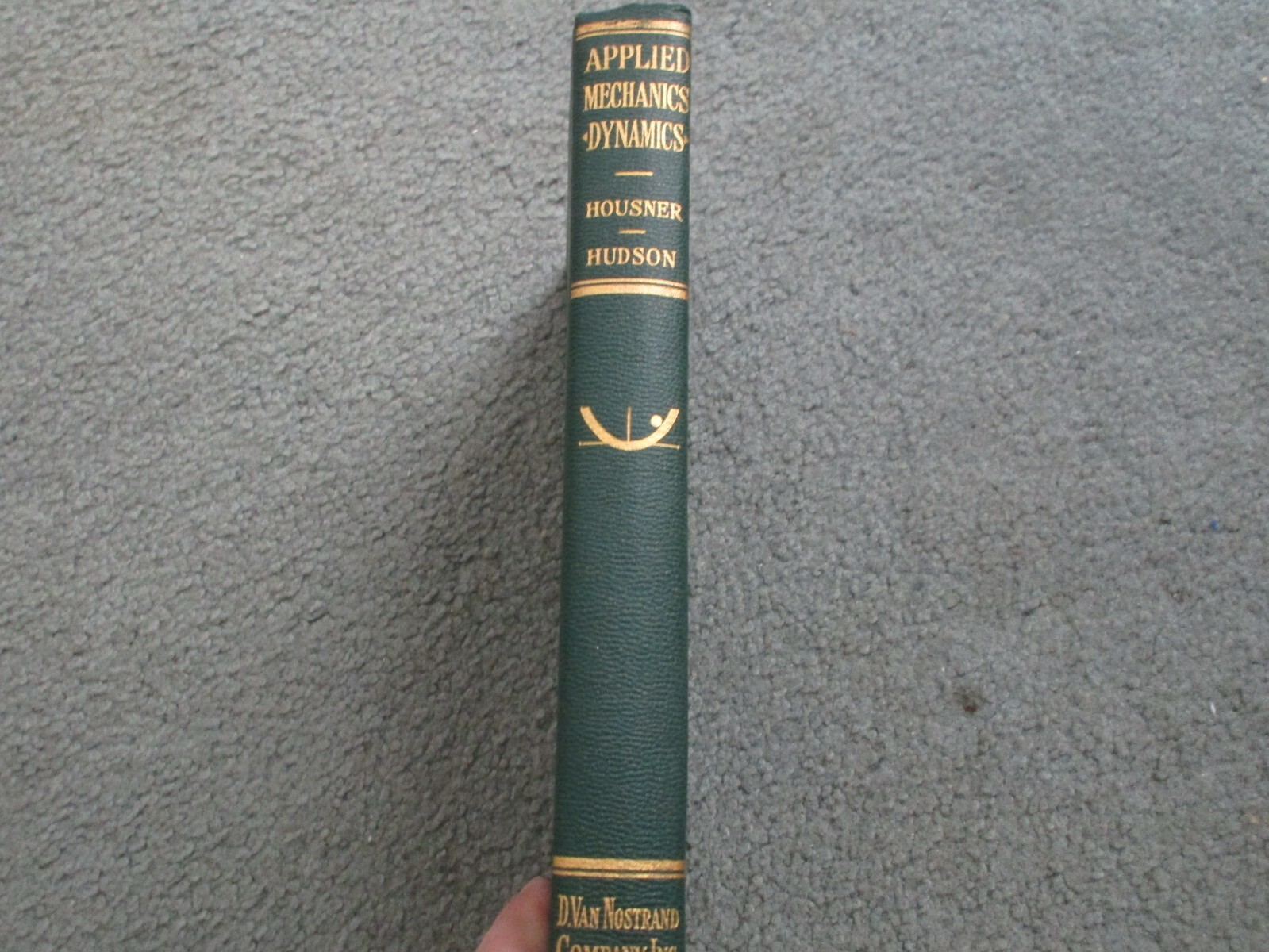 Applied Mechanics Dynamics: By George Housner & Donald Hudson. HC 1955