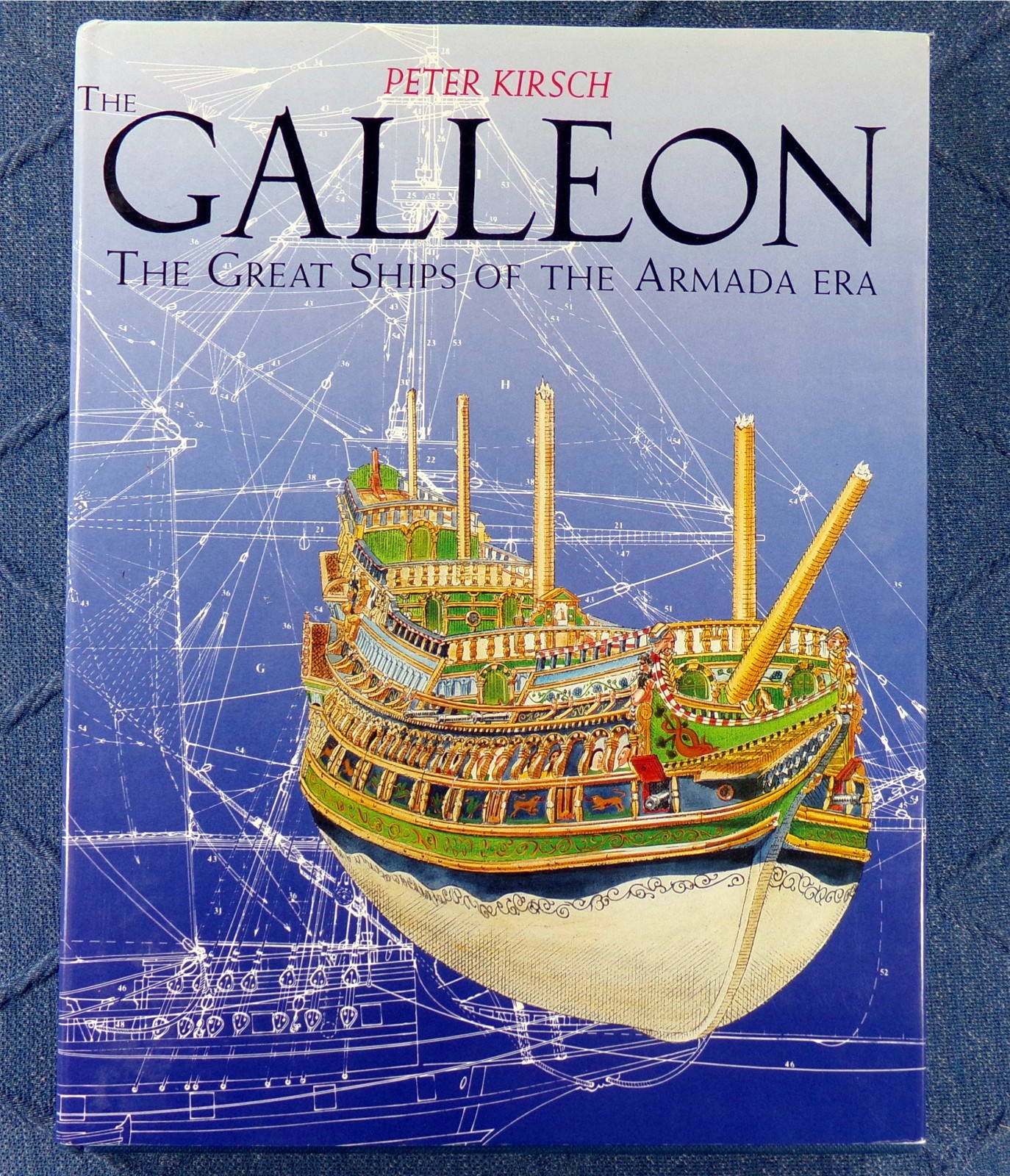 The Galleon: Great Ships Armada Era 1990 Peter Kirsch 1500s-1600s Naval Warships