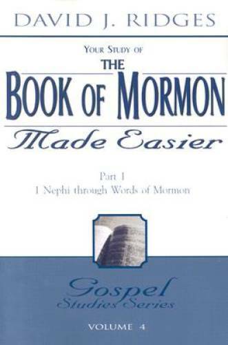 Your Study of the Book of Mormon Made Easier, Part 1: 1 Nephi Throug – VERY GOOD