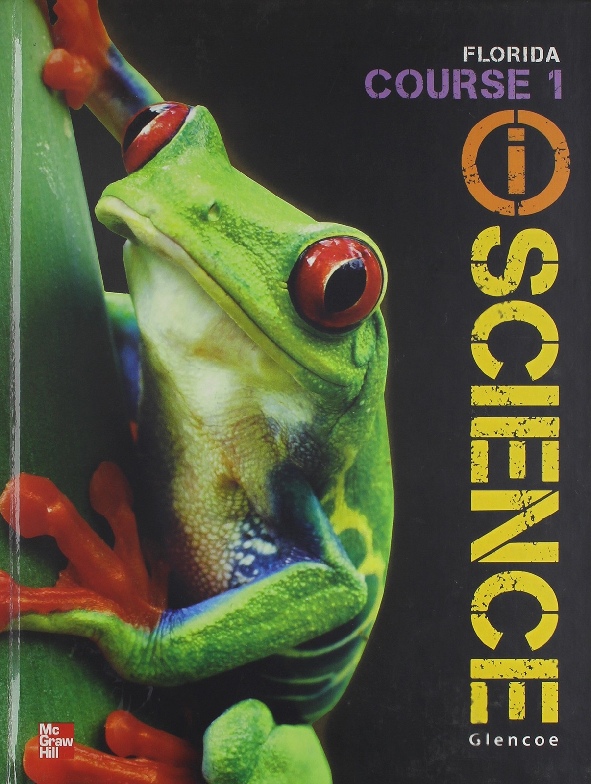 Iscience Course 1 Grade 6: Florida Edition