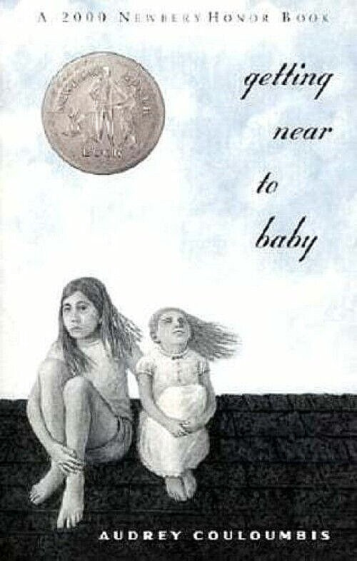 Getting Near to Baby Audrey Couloumbis First Edition Brand New Hardcover DJ