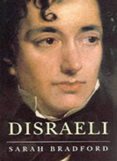 Disraeli (Phoenix Giants) By Sarah Bradford
