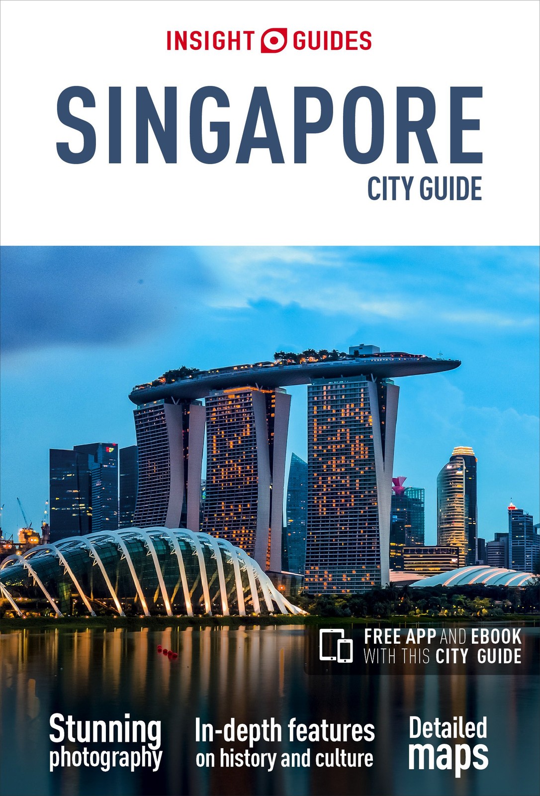 Insight Guides City Guide Singapore (Travel Guide with Free eBook) (Insight …