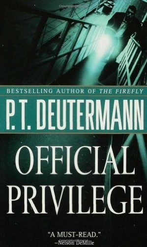 Official Privilege, Deutermann, Peter T.