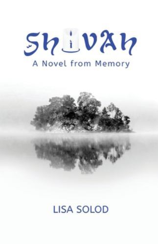 Shivah – 1938841727, paperback, Lisa Solod