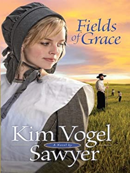 Fields of Grace Hardcover Kim Vogel Sawyer