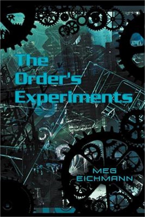 The Order’s Experiments (Paperback or Softback)