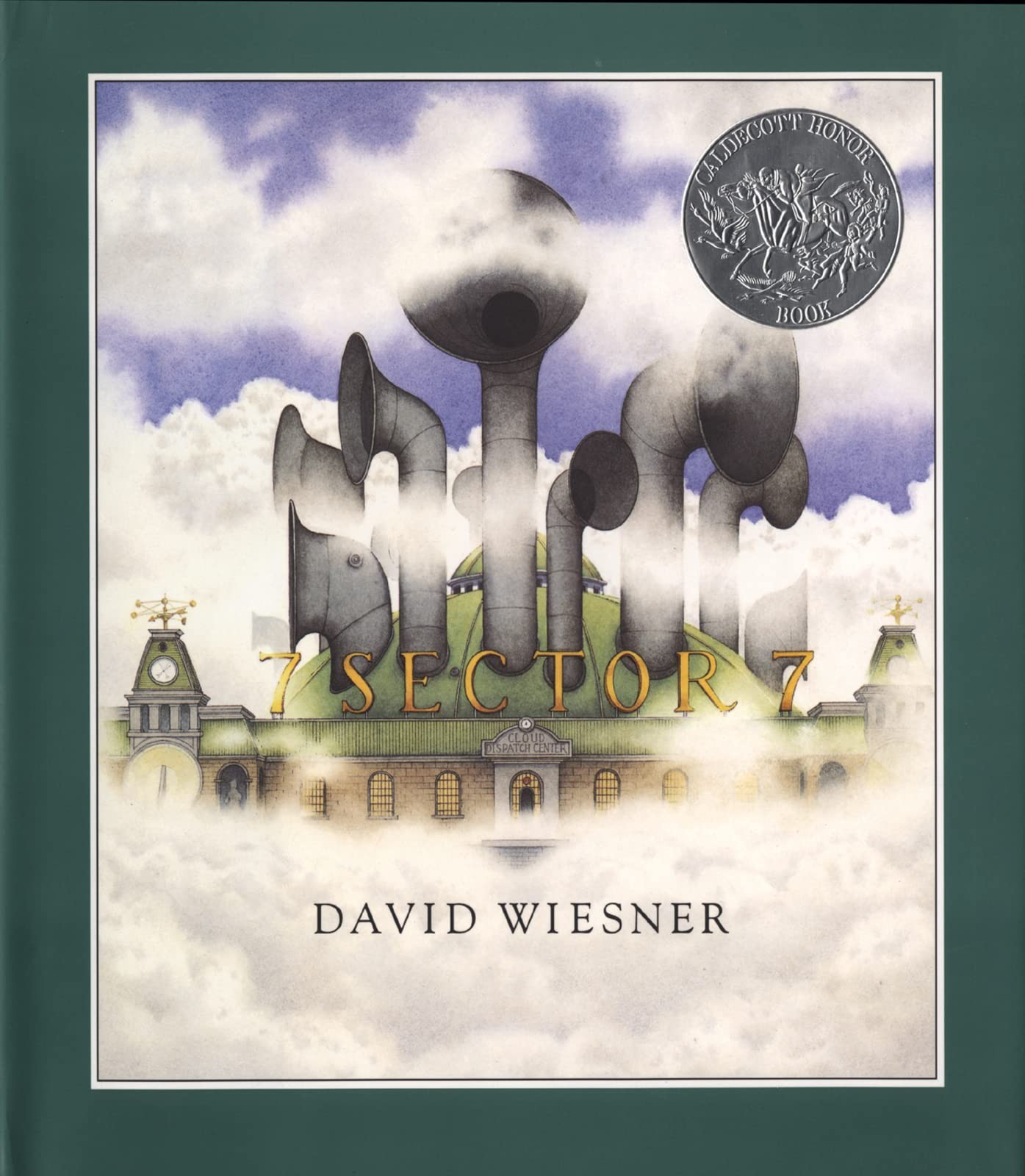 Sector 7: A Caldecott Honor Award Winner – hardcover Wiesner, David