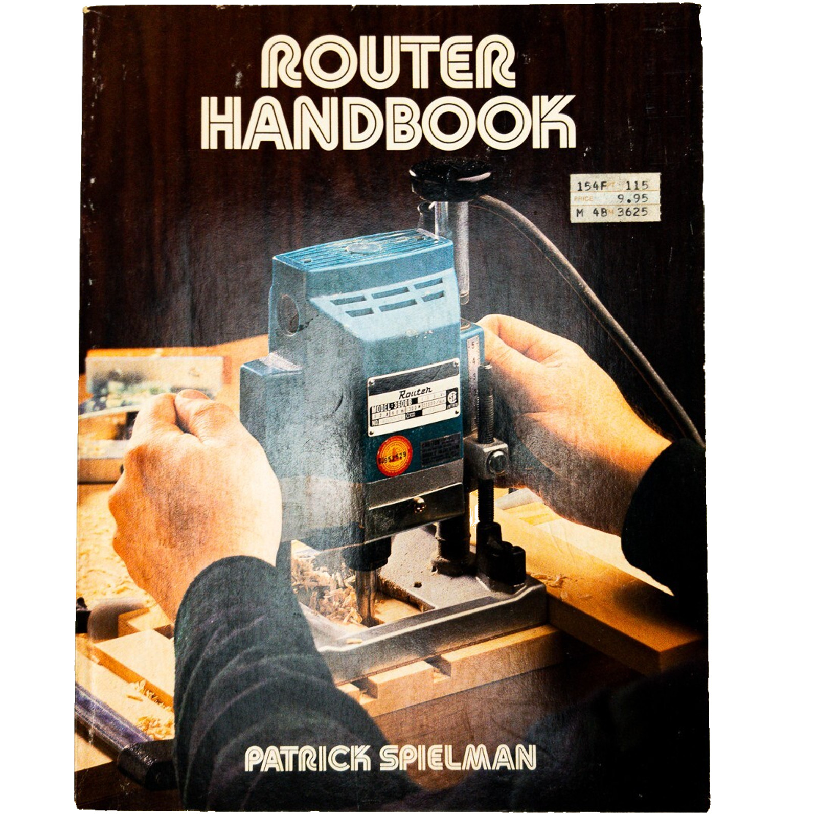 Router Handbook by P. Spielman – Joinery, Techniques, Tables, Jigs, Illustrated