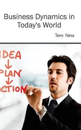 Business Dynamics in Today’s World (Hardback)