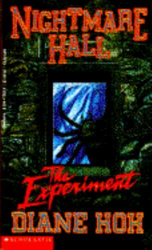 Nightmare Hall #08: The Experiment by Hoh, Diane