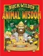 Buck Wilder’s Animal Wisdom