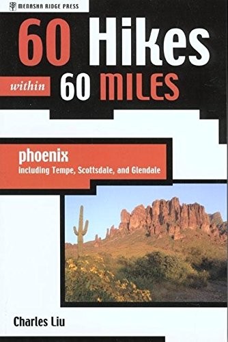 60 Hikes Within 60 Miles by Charles Liu