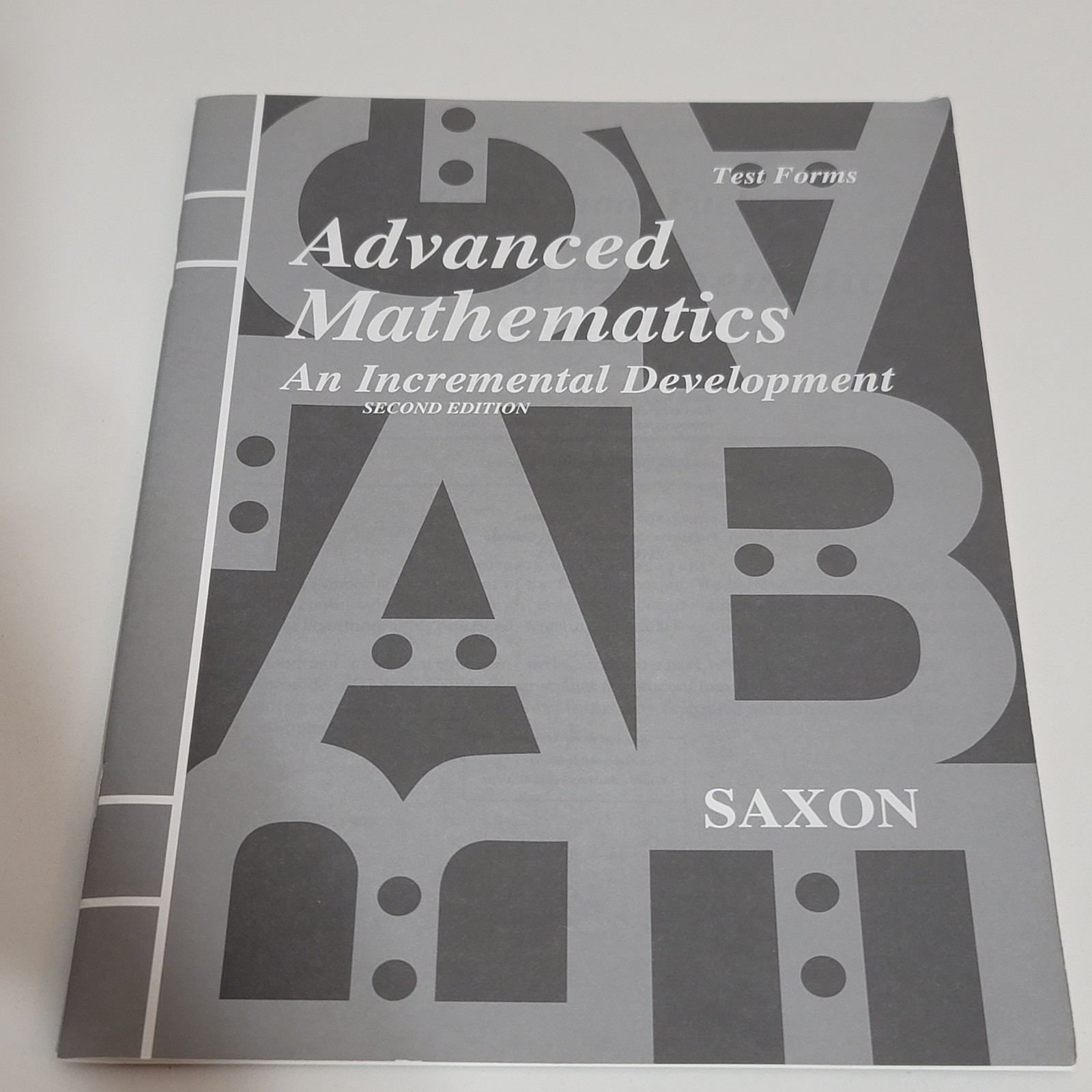 SAXON ADVANCED MATHEMATICS ~Textbook~Solutions Manual~Tests~DIVE CD 2nd Edition