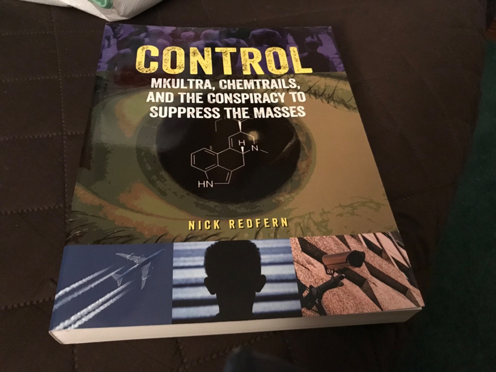 Control:Mkultra, chemtrails, and the conspiracy …by Nick Redfern