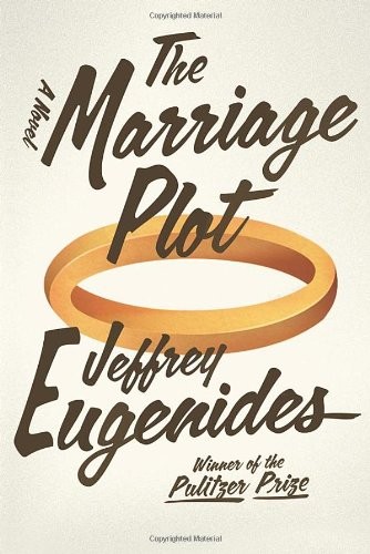 The Marriage Plot: A Novel by Jeffrey Eugenides