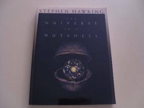 The Universe in a Nutshell – Paperback By Stephen Hawking – GOOD