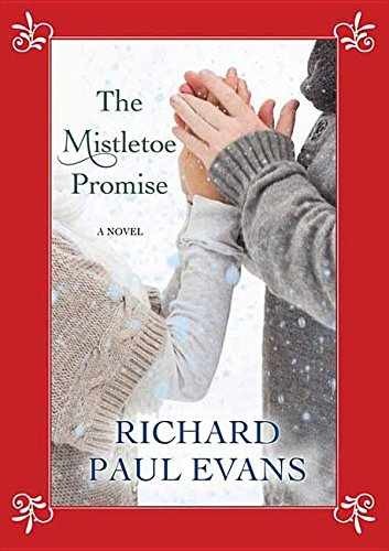 The Mistletoe Promise (Center – Hardcover, by Evans Richard Paul – Very Good u