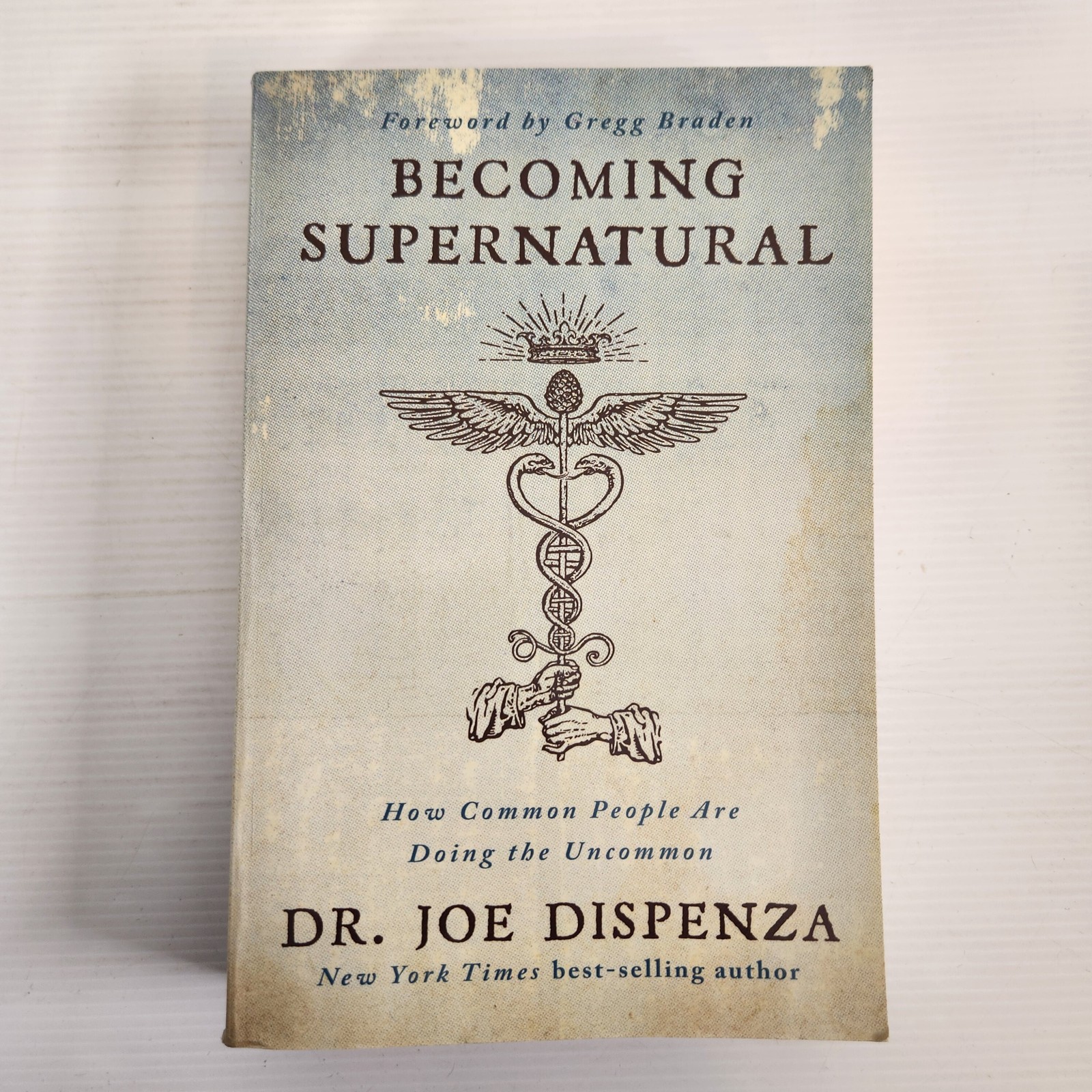 Becoming Supernatural by Dr. Joe Dispenza Hardcover Book