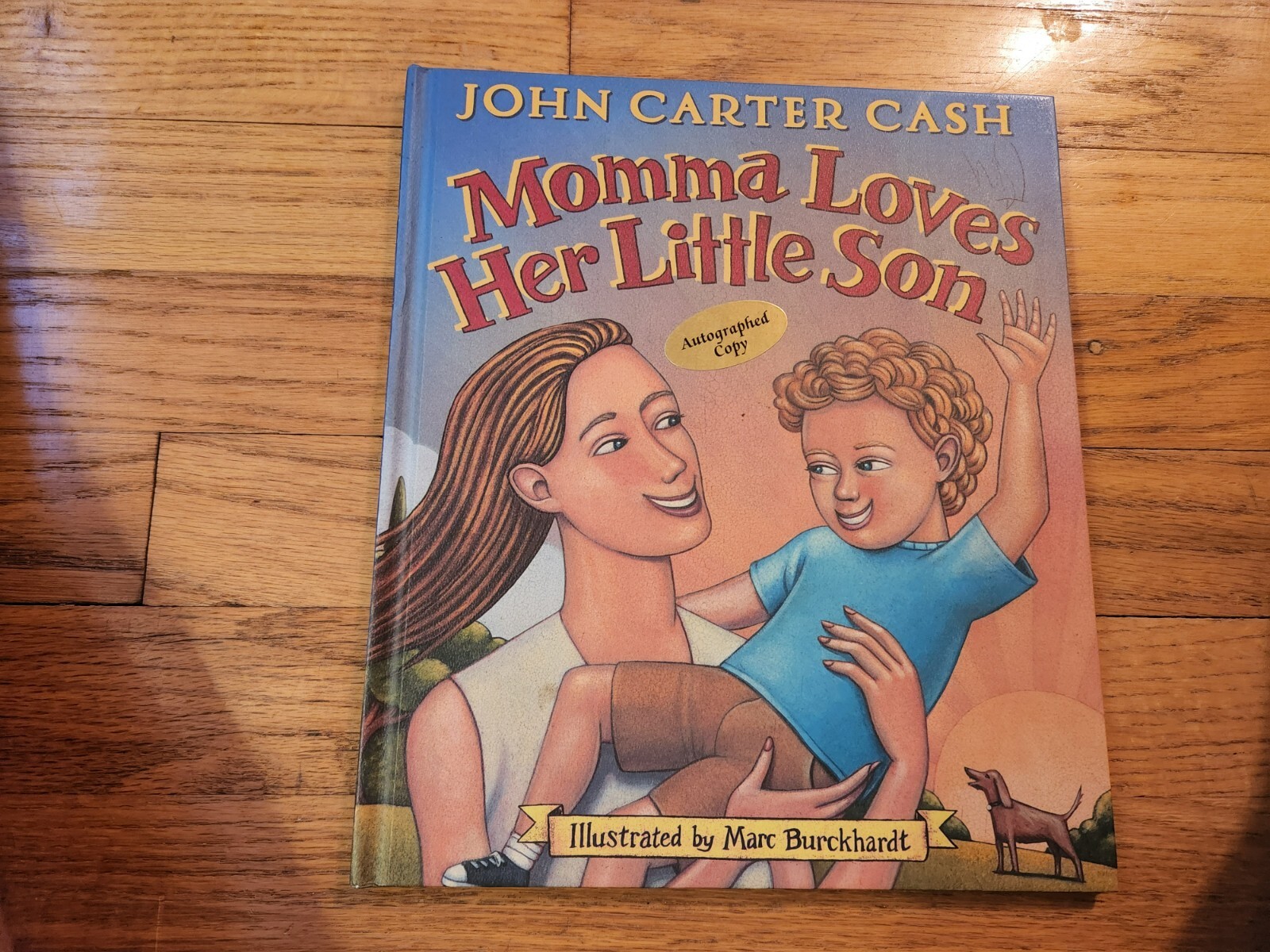 John Carter Cash SIGNED Momma Loves Her Little Son First Edition Hardcover COA